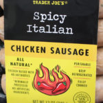 Trader Joe's Spicy Italian Chicken Sausage