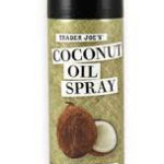 Trader Joe's Coconut Oil Spray