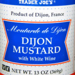 Trader Joe's Dijon Mustard With White Wine