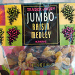 Trader Joe's Jumbo Raisin Medley