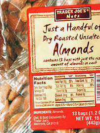 Trader Joe's Just a Handful of Dry Roasted Unsalted Almonds