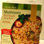 Trader Joe's Mushroom Rice Noodle Soup Bowl