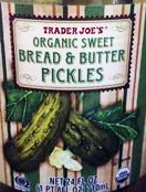 Trader Joe's Organic Sweet Bread & Butter Pickles