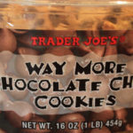 Trader Joe's Way More Chocolate Chip Cookies
