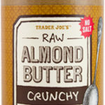Trader Joe's Crunchy Raw Almond Butter