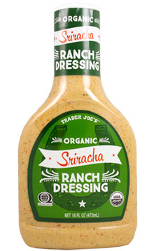 Trader Joe's Organic Sriracha Ranch Dressing