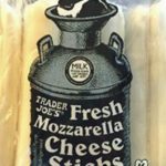 Trader Joe's Fresh Mozzarella Cheese Sticks