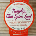 Trader Joe's Pumpkin Chai Spice Loaf