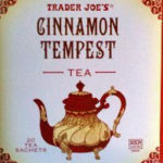 Trader Joe's Cinnamon Tempest Tea