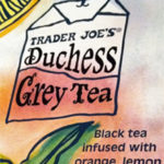 Trader Joe's Duchess Grey Tea