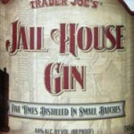 Trader Joe's Jail House Gin