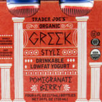 Trader Joe's Organic Greek Style Drinkable Lowfat Pomegranate Berry Yogurt