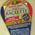 Trader Joe's Raclette Cheese