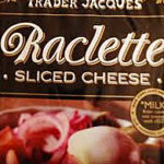 Trader Joe's Raclette Sliced Cheese