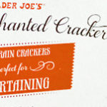 Trader Joe's Some Enchanted Multigrain Cracker