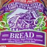 Trader Joe's California Style Complete Protein Bread