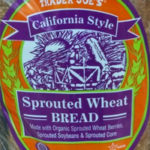 Trader Joe's California Style Sprouted Wheat Bread