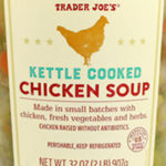 Trader Joe's Kettle Cooked Chicken Soup