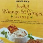 Trader Joe's Seeded Mango & Ginger Crisps