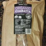 Trader Joe's Organic Ciabatta Bread