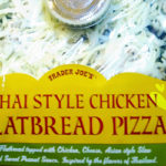 Trader Joe's Thai Style Chicken Flatbread Pizza