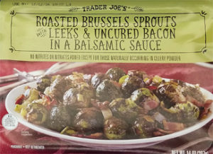 Trader Joe's Roasted Brussels Sprouts with Leeks & Uncured Bacon in a Balsamic Sauce