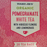 Trader Joe's Organic Pomegranate White Tea with Hibiscus & Lemongrass