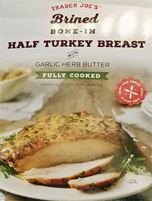 Trader Joe's Brined Bone-In Half Turkey Breast with Garlic Herb Butter