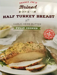 Trader Joe’s Brined Bone-In Half Turkey Breast with Garlic Herb Butter Reviews