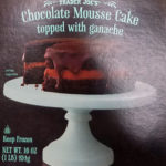 Trader Joe's Chocolate Mousse Cake topped with Ganache