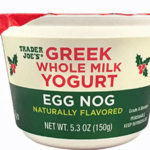 Trader Joe's Egg Nog Whole Milk Greek Yogurt