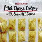 Trader Joe's Mini Cheese Crepes with Emmental Cheese