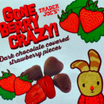 Trader Joe's Gone Berry Crazy Dark Chocolate Covered Strawberries