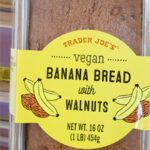 Trader Joe's Vegan Banana Bread with Walnuts
