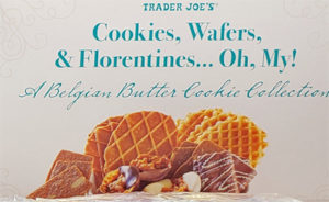 Trader Joe's Cookies, Wafers, & Florentines... Oh My!