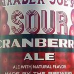 Trader Joe's Sour Cranberry Ale