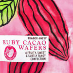 Trader Joe's Ruby Caco Wafers