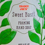 Trader Joe's Sweet Basil Foaming Hand Soap