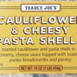 Trader Joe's Cauliflower & Cheesy Pasta Shells