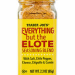 Trader Joe's Everything but the Elote Seasoning