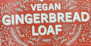 Trader Joe's Vegan Gingerbread Loaf