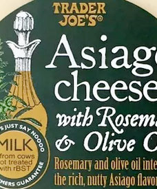 Trader Joe’s Asiago Cheese With Rosemary & OIive Oil Reviews