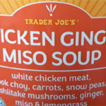 Trader Joe's Chicken Ginger Miso Soup