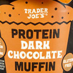 Trader Joe's Protein Dark Chocolate Muffin