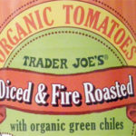 Trader Joe's Diced & Fire Roasted Tomatoes with Green Chiles