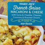 Trader Joe's French Onion Macaroni & Cheese