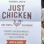 Trader Joe's Just Chicken and Simple Seasoning