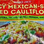 Trader Joe's Spicy Mexican-Style Riced Cauliflower