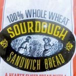Trader Joe's 100% Whole Wheat Sourdough Sandwich Bread