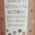 Trader Joe's Cold Brew Coffee and Boba Coconut Non-Dairy Ice Cream